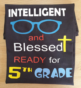 Intelligent and Blessed T Shirt