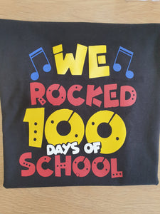 We Rocked 100 Days of School T Shirt