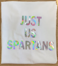Laden Sie das Bild in den Galerie-Viewer, Just Us Spartans T-Shirt
