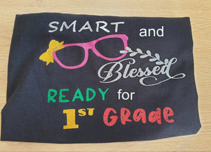 Smart and Blessed T Shirts